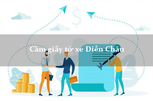 Cầm giấy tờ xe Diễn Châu Cầm giấy tờ xe Diễn Châu