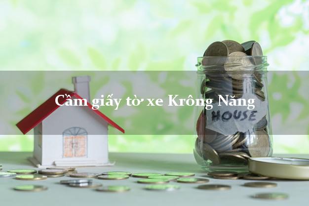 Cầm giấy tờ xe Krông Năng Cầm giấy tờ xe Krông Năng