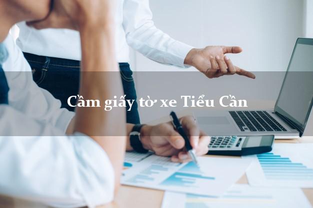 Cầm giấy tờ xe Tiểu Cần Cầm giấy tờ xe Tiểu Cần