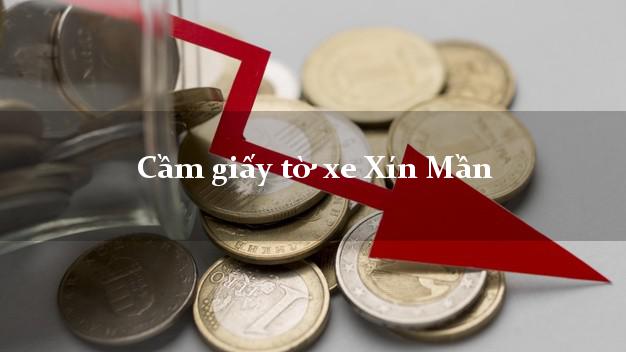 Cầm giấy tờ xe Xín Mần Cầm giấy tờ xe Xín Mần