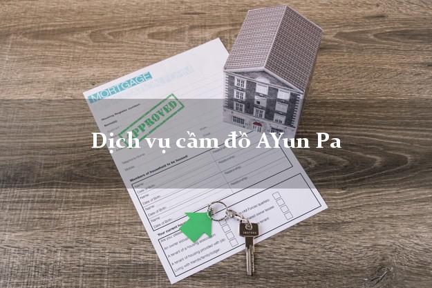 Dịch vụ cầm đồ AYun Pa Dịch vụ cầm đồ AYun Pa