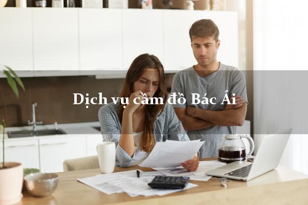 Dịch vụ cầm đồ Bác Ái