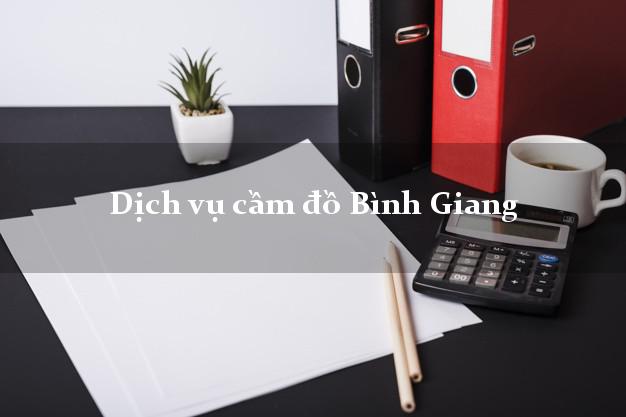 Dịch vụ cầm đồ Bình Giang