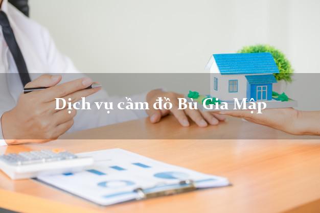 Dịch vụ cầm đồ Bù Gia Mập