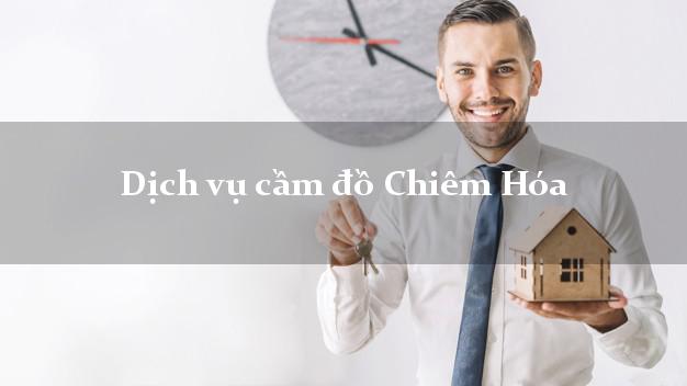 Dịch vụ cầm đồ Chiêm Hóa Dịch vụ cầm đồ Chiêm Hóa
