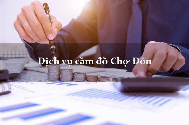 Dịch vụ cầm đồ Chợ Đồn