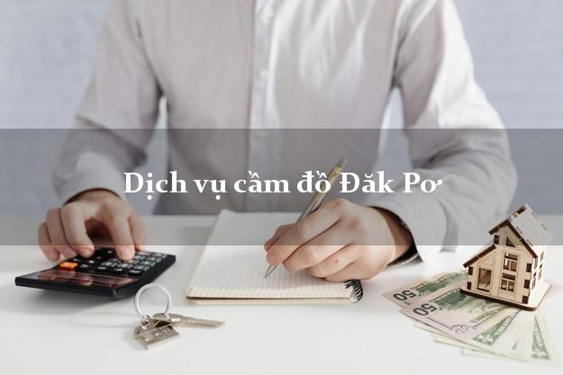 Dịch vụ cầm đồ Đăk Pơ