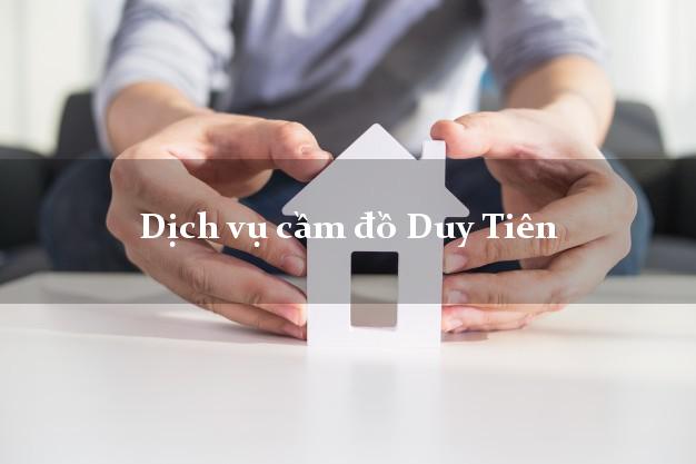 Dịch vụ cầm đồ Duy Tiên Dịch vụ cầm đồ Duy Tiên