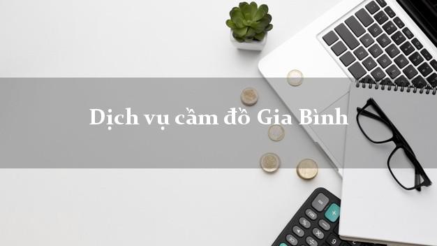 Dịch vụ cầm đồ Gia Bình