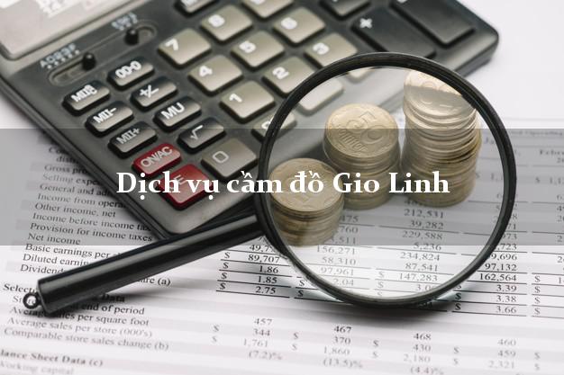 Dịch vụ cầm đồ Gio Linh