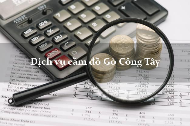 Dịch vụ cầm đồ Gò Công Tây