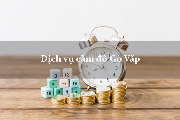 Dịch vụ cầm đồ Gò Vấp