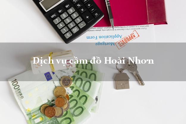 Dịch vụ cầm đồ Hoài Nhơn Dịch vụ cầm đồ Hoài Nhơn