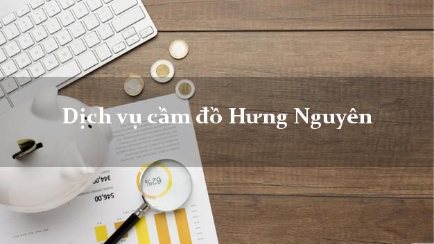 Dịch vụ cầm đồ Hưng Nguyên