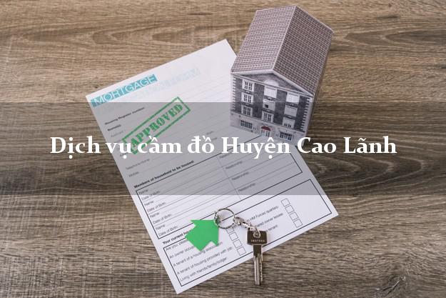 Dịch vụ cầm đồ Huyện Cao Lãnh Dịch vụ cầm đồ Huyện Cao Lãnh