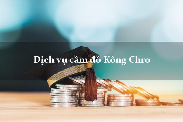 Dịch vụ cầm đồ Kông Chro