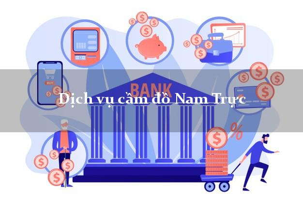 Dịch vụ cầm đồ Nam Trực