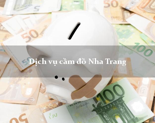 Dịch vụ cầm đồ Nha Trang Dịch vụ cầm đồ Nha Trang