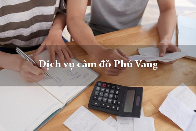 Dịch vụ cầm đồ Phú Vang Dịch vụ cầm đồ Phú Vang
