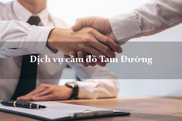 Dịch vụ cầm đồ Tam Dương Dịch vụ cầm đồ Tam Dương
