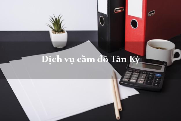 Dịch vụ cầm đồ Tân Kỳ