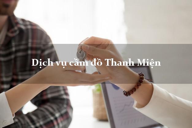 Dịch vụ cầm đồ Thanh Miện