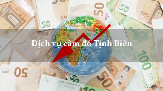 Dịch vụ cầm đồ Tịnh Biên Dịch vụ cầm đồ Tịnh Biên